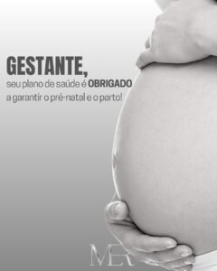 Leia mais sobre o artigo GESTANTE, seu plano de saúde é obrigado a cobrir o seu pré-natal e parto!